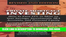[Read PDF] Private Mortgage Investing: How to Earn 12% or More on Your Savings, Investments, IRA