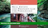 Big Deals  Real Estate   Property Law for Paralegals, Third Edition (Aspen College) 3rd edition by