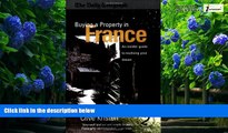 Books to Read  Buying a Property in France: 2nd edition (How to Books)  Full Ebooks Most Wanted