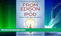 complete  From Edison to iPod: Protect Your Ideas and Profit