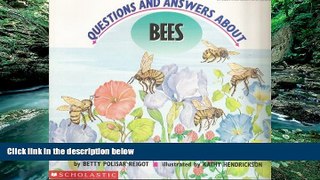 Full Online [PDF]  Questions and Answers About Bees  Premium Ebooks Full PDF