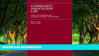 Deals in Books  Community Association Law: Cases and Materials on Common Interest Communities