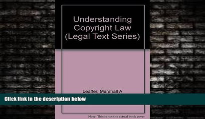 FAVORITE BOOK  Understanding Copyright Law (Legal Text Series)