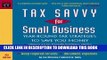 [PDF] Tax Savvy for Small Business : Year-Round Tax Strategies to Save You Money, 4th ed. Full
