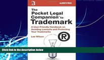 complete  The Pocket Legal Companion to Trademark: A User-Friendly Handbook on Avoiding Lawsuits