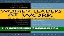 [PDF] Women Leaders at Work: Untold Tales of Women Achieving Their Ambitions Popular Colection