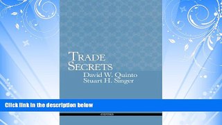 different   Trade Secrets: Law and Practice