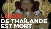 Le roi de Thaïlande est mort