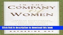 [PDF] In the Company of Women: Canadian Women Talk About What It Takes to Start and Manage a