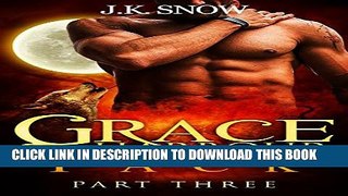 [PDF] Grace Harbour Pack- Book 3 (BBW Paranormal Shape Shifter Romance) Full Collection