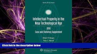 FULL ONLINE  Intellectual Property NewIntellectual Property in the New Technological Age: Case