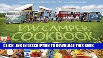 [PDF] VW Camper Cookbook Rides Again: Amazing Camper Recipes and Stories from an Aircooled World