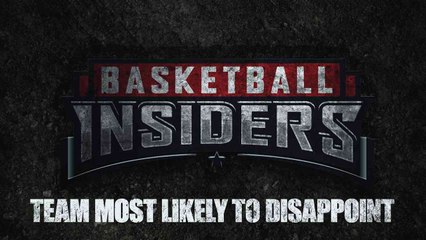 NBA Teams Most Likely to Disappoint