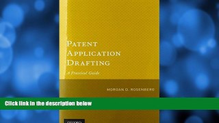 complete  Patent Application Drafting: A Practical Guide