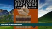 Books to Read  Cultural Resource Laws and Practice (Heritage Resource Management Series)  Best