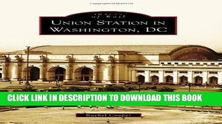 [PDF] Union Station in Washington, DC (Images of Rail) Full Colection