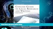 complete  Concise Guide To Legal Research and Writing, Second Edition (Aspen College)