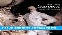 [PDF] John Singer Sargent: The Later Portraits; Complete Paintings: Volume III Popular Collection