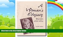 Big Deals  A Woman s Odyssey: Journals, 1976-1992  Best Seller Books Most Wanted
