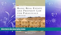 different   Basic Real Estate   Property Law for Paralegals, 4th Edition (Aspen College)