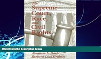 FAVORITE BOOK  The Supreme Court, Race, and Civil Rights: From Marshall to Rehnquist