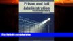 complete  Prison And Jail Administration: Practice And Theory
