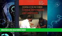 FAVORITE BOOK  Essentials Of The Reid Technique: Criminal Interrogation And Confessions (Criminal