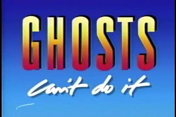 Ghosts Can't Do It (Bo Derek)