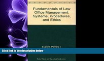 FAVORITE BOOK  Fundamentals of Law Office Management: Systems, Procedures and Ethics, 2E