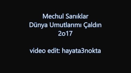 Mechul Sanıklar - Dünya Umutlarımı Çaldın (2017)