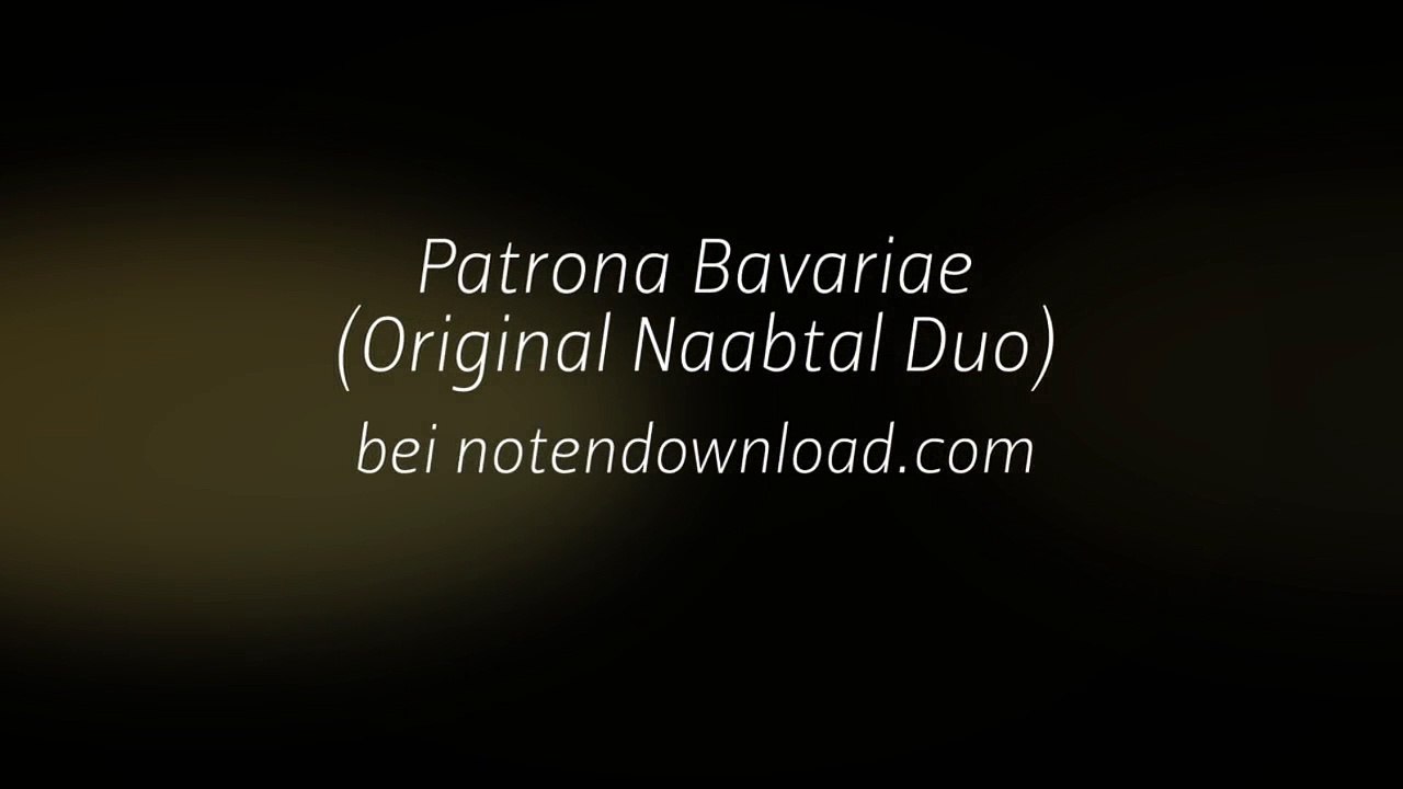 Noten bei notendownload - Patrona Bavariae (Original Naabtal Duo)