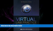 read here  Virtual Law Practice: How to Deliver Legal Services Online