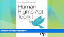 Big Deals  Human Rights Act Toolkit  Full Read Most Wanted