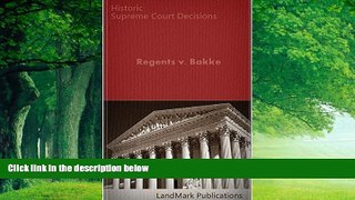 Books to Read  Regents of the University of California v. Bakke, 438 U.S. 265 (1978) (50 Most