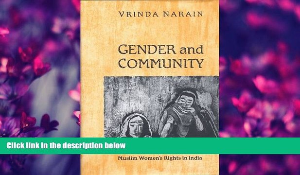 READ book Gender and Community: Muslim Women s Rights in India FREE BOOOK ONLINE
