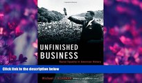 READ book  Unfinished Business: Racial Equality in American History (Inalienable Rights)  FREE