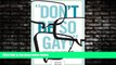 READ book  Don t Be So Gay!: Queers, Bullying, and Making Schools Safe (Law and Society Series)