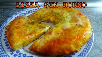 PIZZA CASERA SIN HORNO FACIL