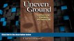 Big Deals  Uneven Ground: American Indian Sovereignty and Federal Law  Best Seller Books Most Wanted