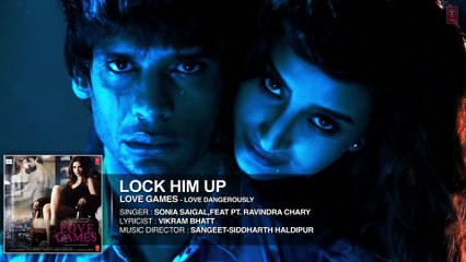 LOCK HIM UP Full Song (Audio) ¦ LOVE GAMES ¦ Patralekha, Gaurav Arora, Tara Alisha Berry ¦ T-SERIES
