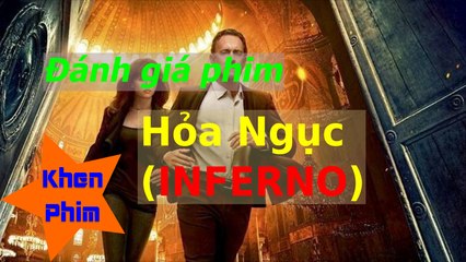 Khen Phim - Đánh giá phim mới - "Hỏa Ngục" sẽ giết chết 4 tỷ người trên Trái Đất