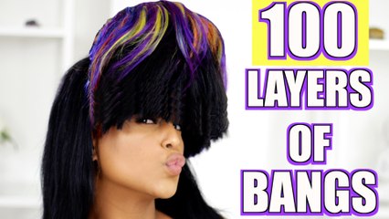 100 LAYERS OF BANGS