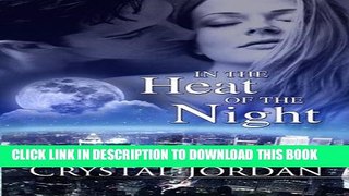 [PDF] In the Heat of the Night Popular Online