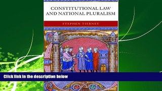 FREE DOWNLOAD  Constitutional Law and National Pluralism  FREE BOOOK ONLINE