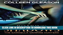 [PDF] Roaring Shadows (The Gardella Vampire Hunters) (Volume 8) Popular Colection