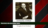 FREE DOWNLOAD  Raphael Lemkin and the Concept of Genocide (Pennsylvania Studies in Human Rights)