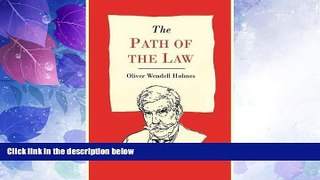 Big Deals  The Path of the Law  Full Read Most Wanted