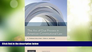 Big Deals  The Arc of Due Process in American Constitutional Law  Best Seller Books Most Wanted
