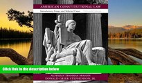 READ NOW  American Constitutional Law: Introductory Essays and Selected Cases (15th Edition)  READ