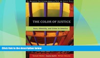 READ book  The Color of Justice: Race, Ethnicity, and Crime in America  FREE BOOOK ONLINE